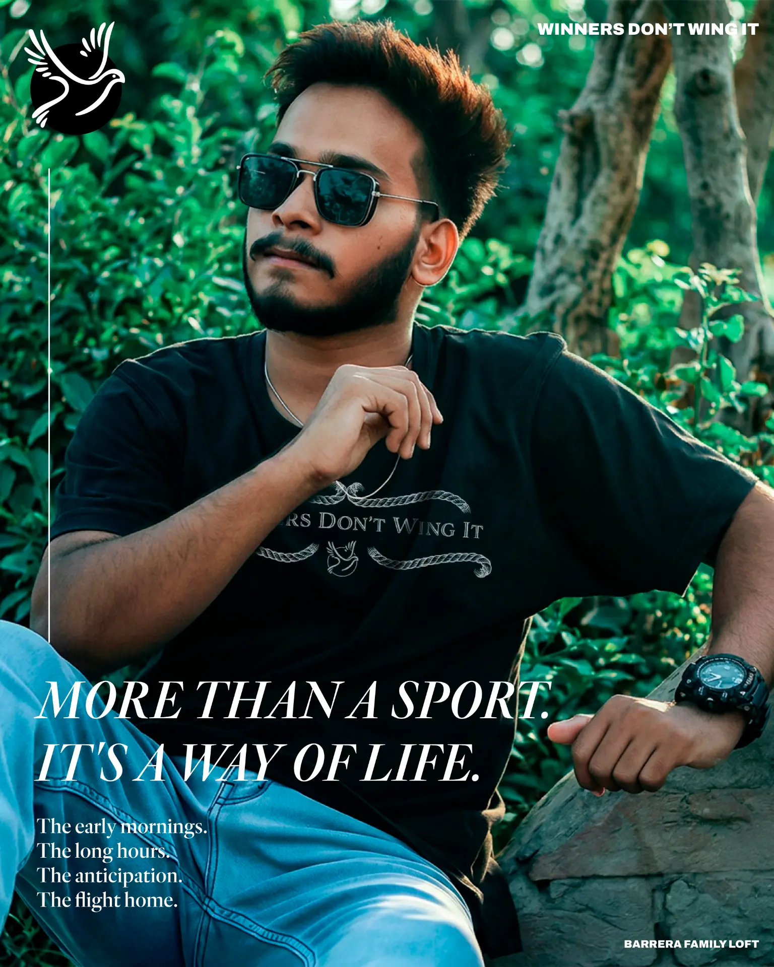 More than a sport. It's a way of life.