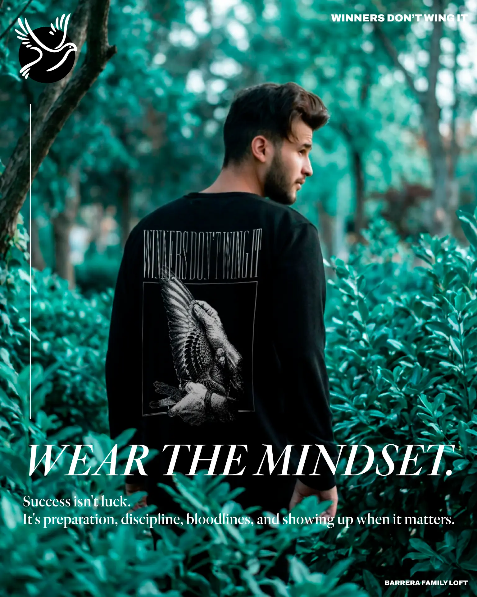 Wear the mindset.